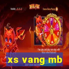 xs vang mb