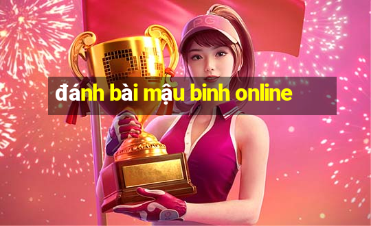 đánh bài mậu binh online