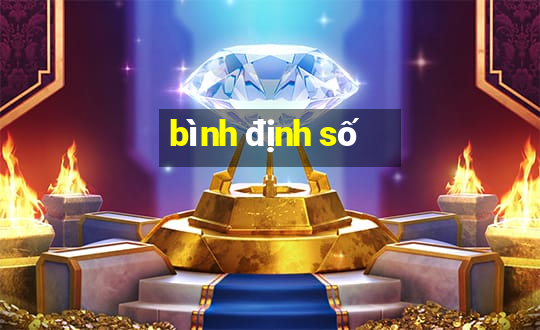 bình định số