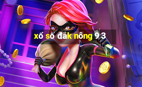 xổ số đắk nông 9 3