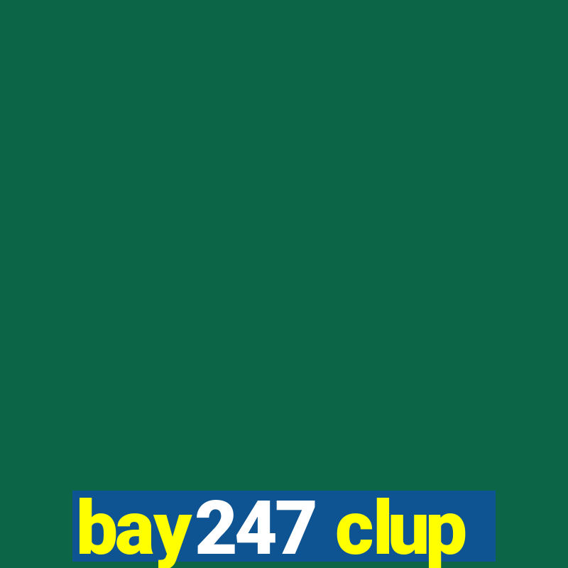 bay247 clup