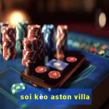 soi kèo aston villa