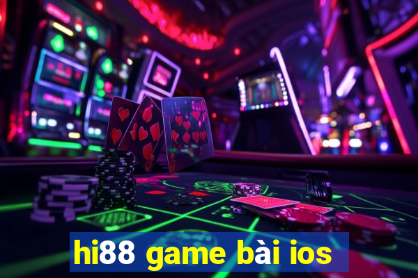 hi88 game bài ios