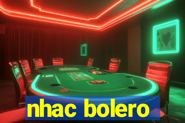 nhac bolero