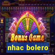 nhac bolero