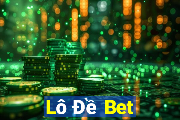 Lô Đề Bet