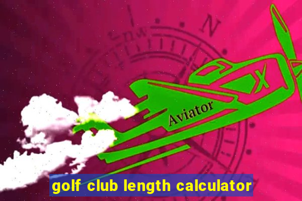 golf club length calculator