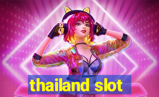 thailand slot