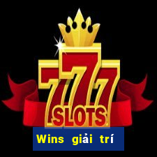 Wins giải trí Mới nhất Tải về