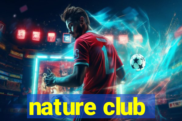 nature club