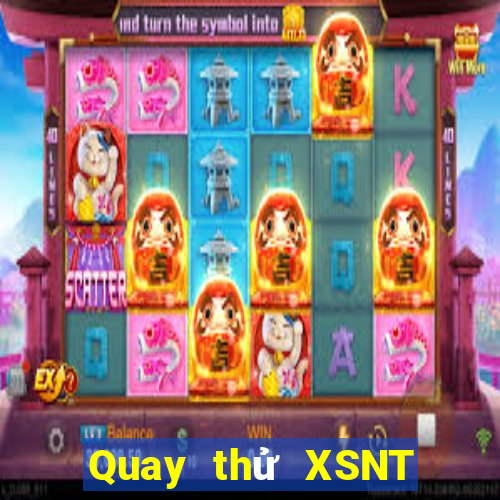 Quay thử XSNT ngày 27