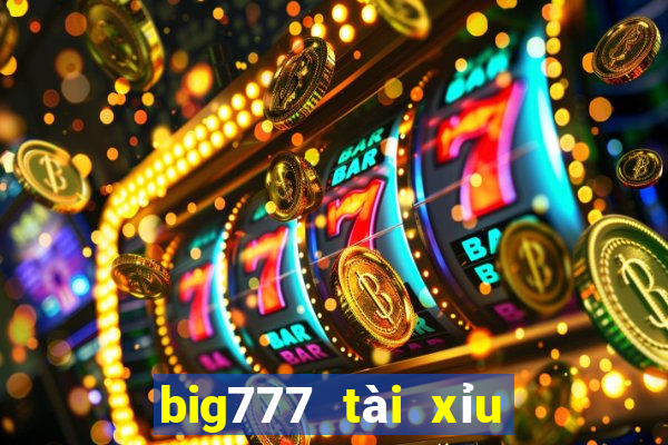 big777 tài xỉu đổi thưởng