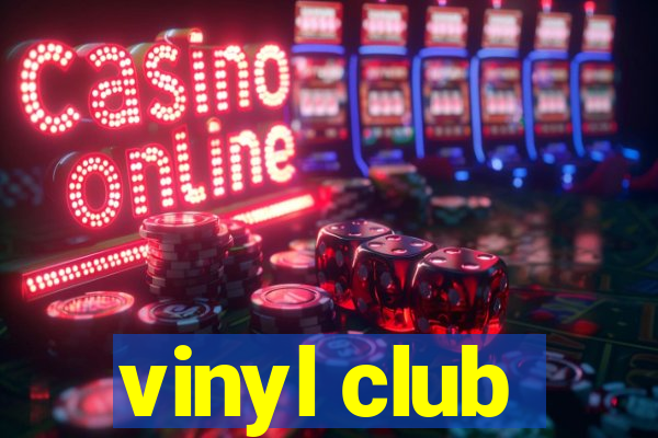 vinyl club