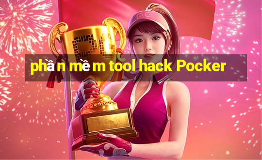 phần mềm tool hack Pocker