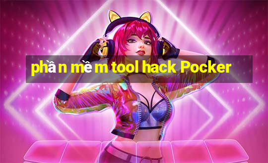 phần mềm tool hack Pocker