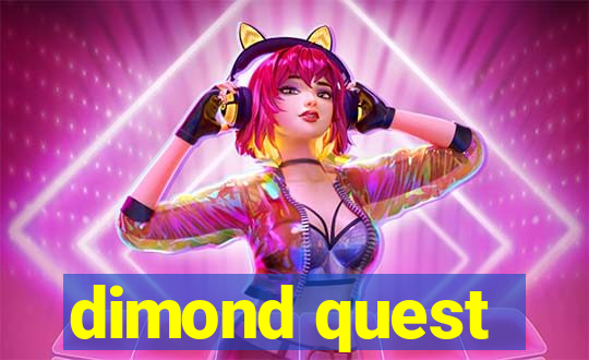 dimond quest