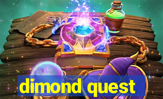 dimond quest