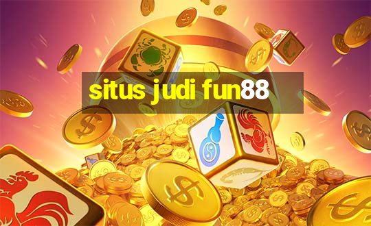 situs judi fun88