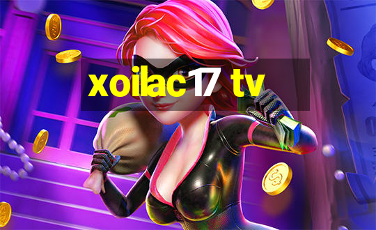 xoilac17 tv