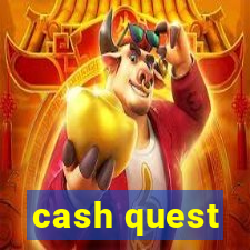 cash quest