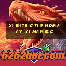 xổ số trực tiếp hôm nay đài miền bắc