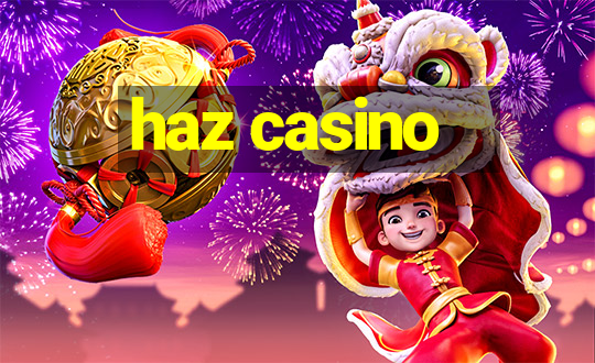 haz casino