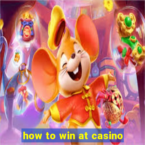 how to win at casino