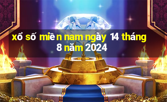 xổ số miền nam ngày 14 tháng 8 năm 2024