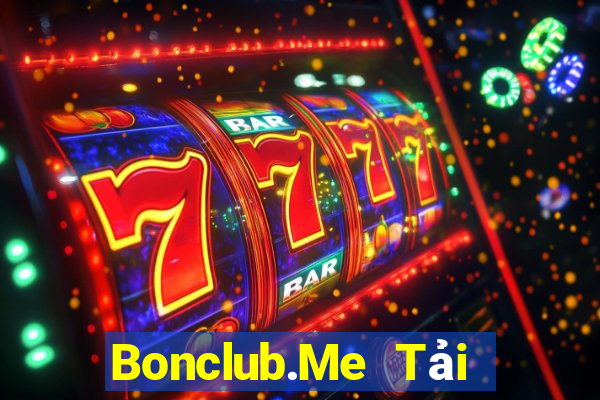 Bonclub.Me Tải Game Bài Nhất Vip