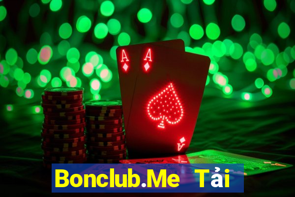 Bonclub.Me Tải Game Bài Nhất Vip