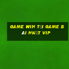 Game Win Tải Game Bài Nhất Vip