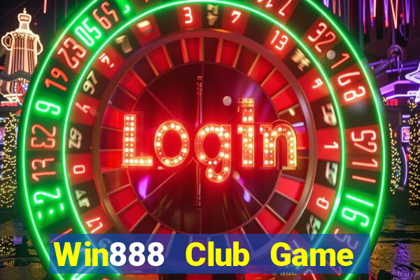 Win888 Club Game Bài Lừa Đảo