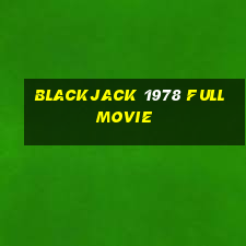 blackjack 1978 full movie