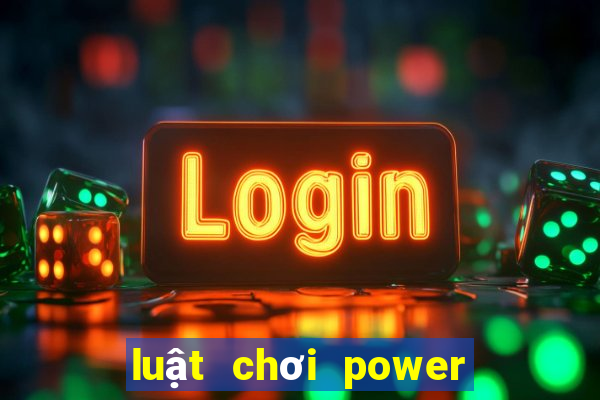 luật chơi power 6 55