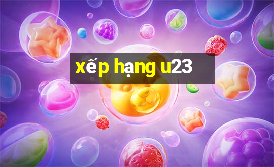 xếp hạng u23