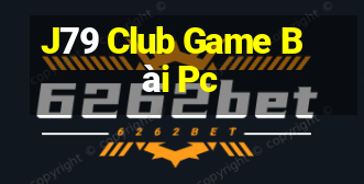 J79 Club Game Bài Pc