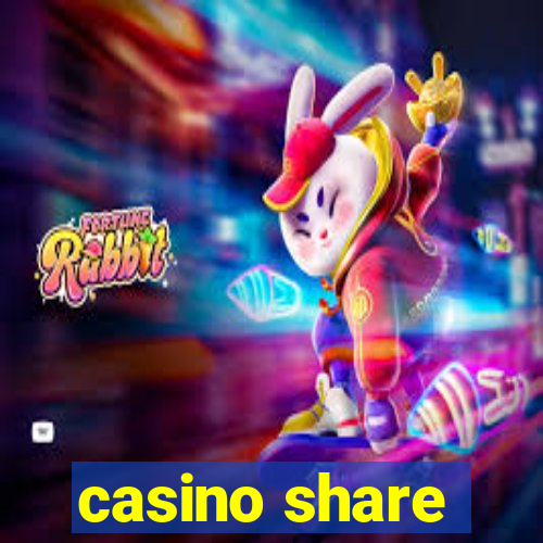 casino share