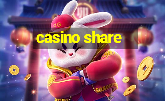 casino share