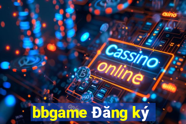 bbgame Đăng ký