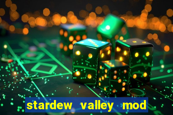 stardew valley mod việt hóa