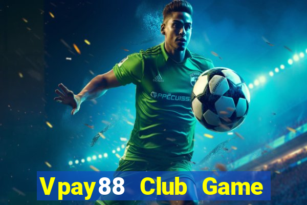 Vpay88 Club Game Bài 3 Cây Online