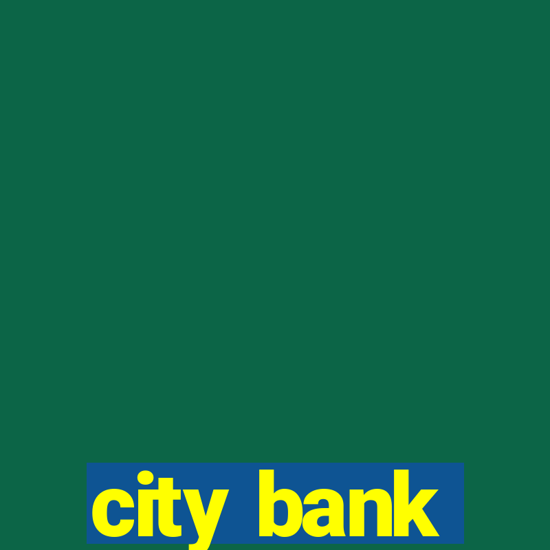 city bank