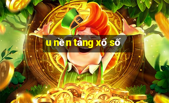 u nền tảng xổ số