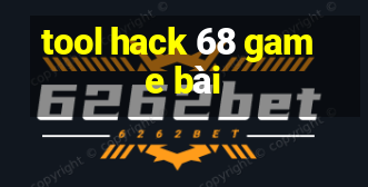 tool hack 68 game bài