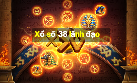 Xổ số 38 lãnh đạo