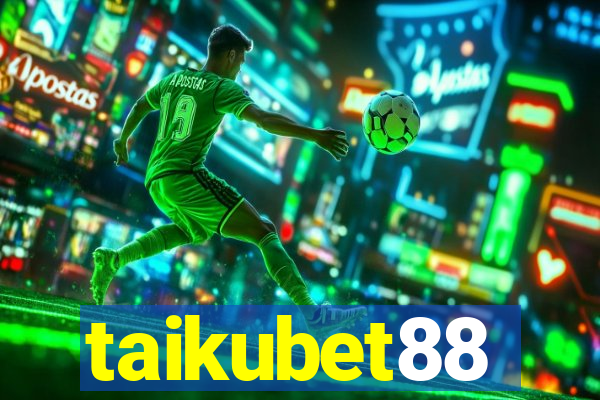 taikubet88