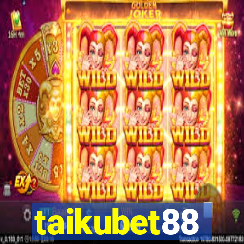 taikubet88