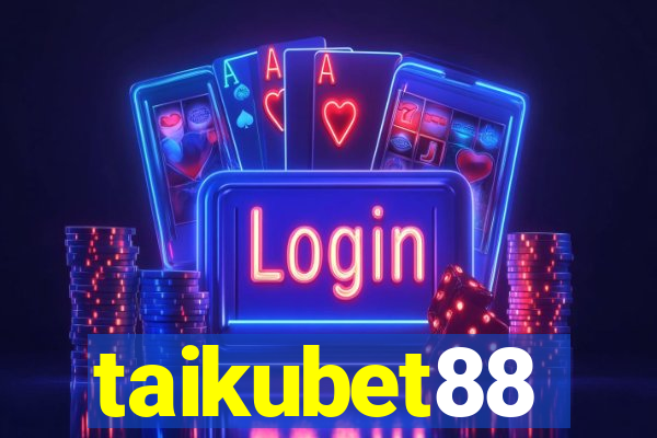 taikubet88