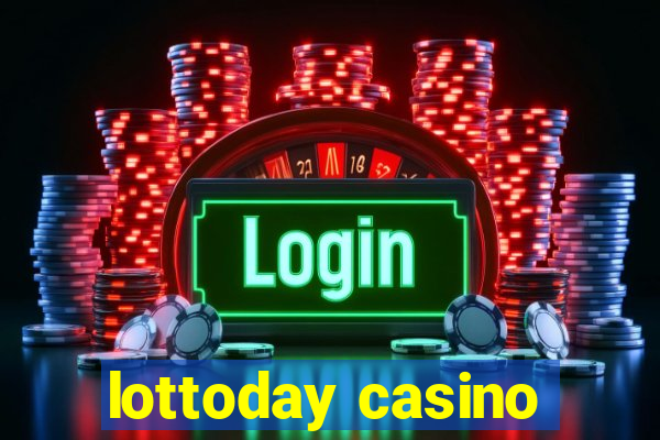 lottoday casino