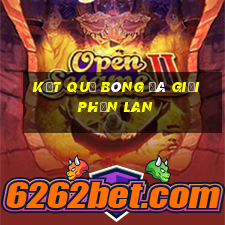 kết quả bóng đá giải phần lan